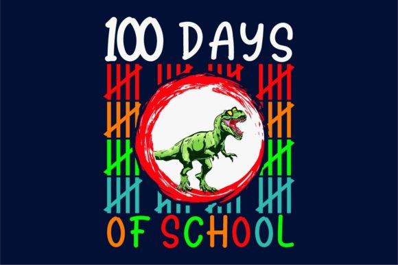 100 Days of School T-Rex T-Shirt Design: Fun, Flexible & Fully Guaranteed