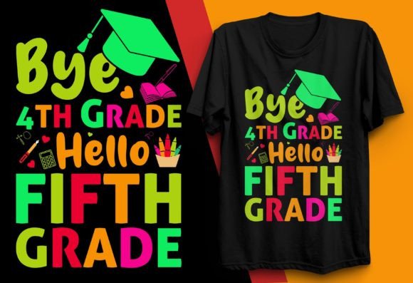 Bye 4th Grade Hello Fifth Grade: A Thoughtful Back-to-School Typography Design That Actually Resonates