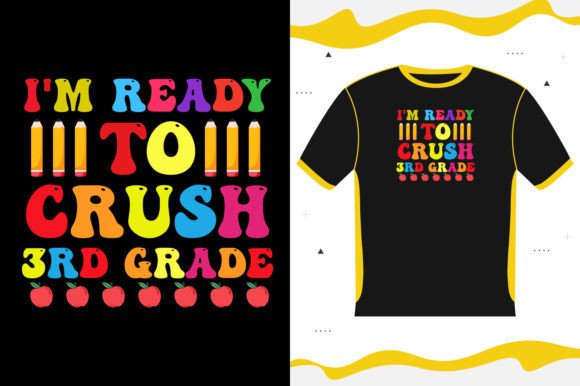 I M READY to CRUSH 3RD GRADE BACK SCHOOL