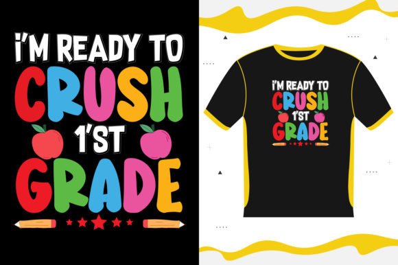 I’m Ready to Crush 1st Grade School