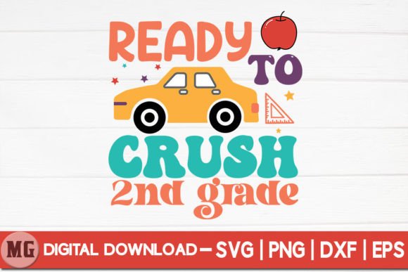 Ready to Crush 2nd Grade – SVG Design Files for Educators, Makers, and Creative Entrepreneurs
