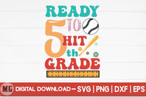 Ready to Hit 5th Grade – SVG